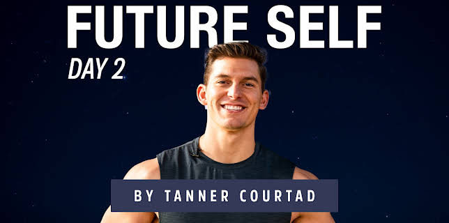 Tanner Courtad: Future Self Workouts - Day 2 of 5 (2025)