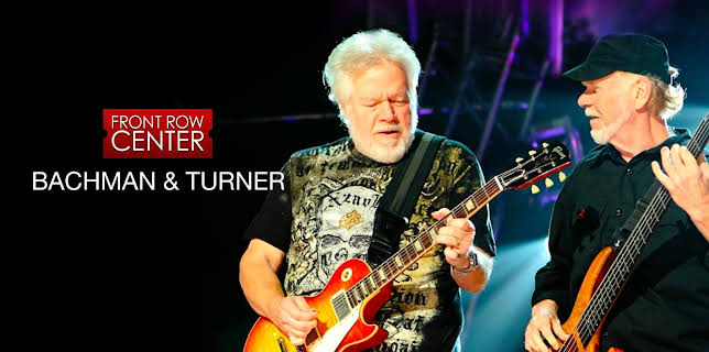 Bachman and Turner - Front Row Center (2003)