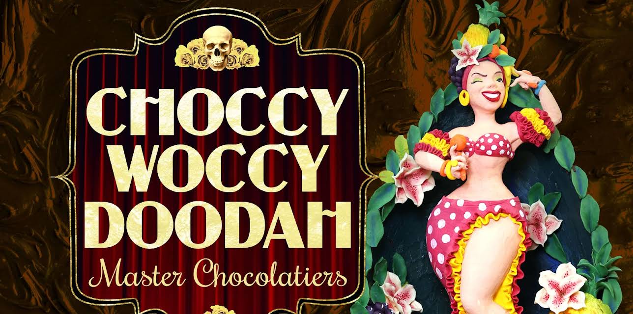 Choccywoccydoodah