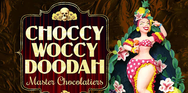 Choccywoccydoodah