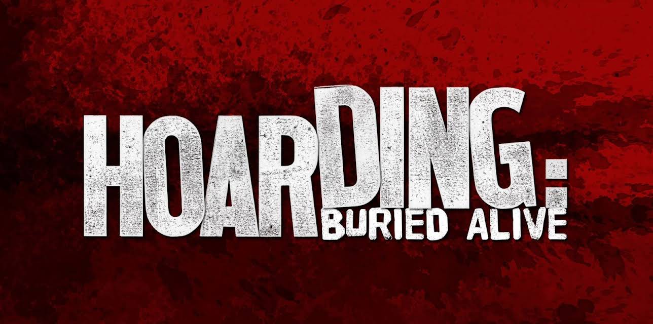 Hoarding: Buried Alive Season 1