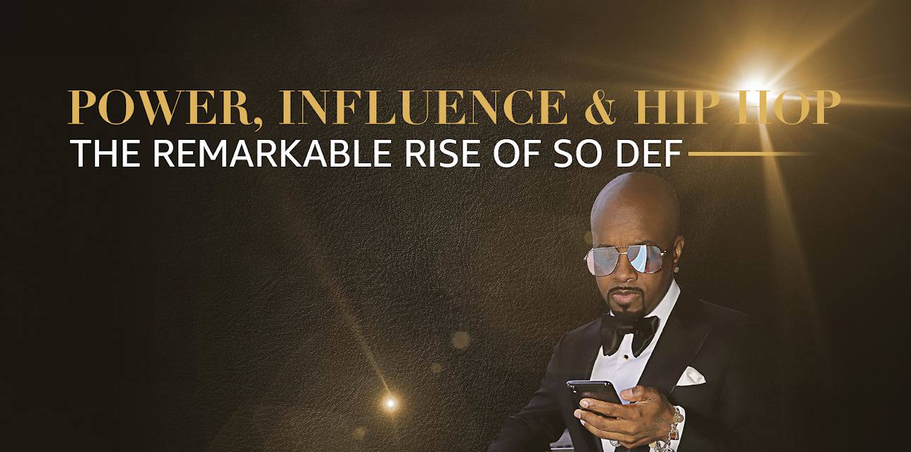 Power, Influence and Hip Hop: The Remarkable Rise of So So Def Season 1