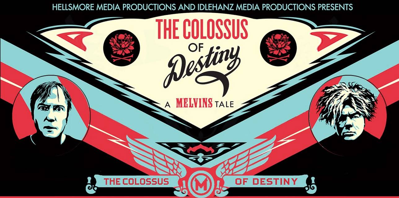 The Melvins - The Colossus Of Destiny: A Melvins Tale (2021)