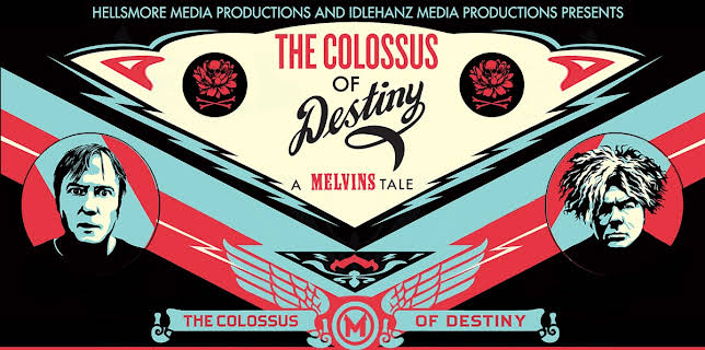 The Melvins - The Colossus Of Destiny: A Melvins Tale (2021)