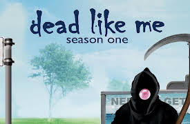Dead Like Me Season 1: Dead Girl Walking