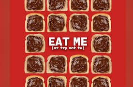 Eat Me (Or Try Not To): The Marketing