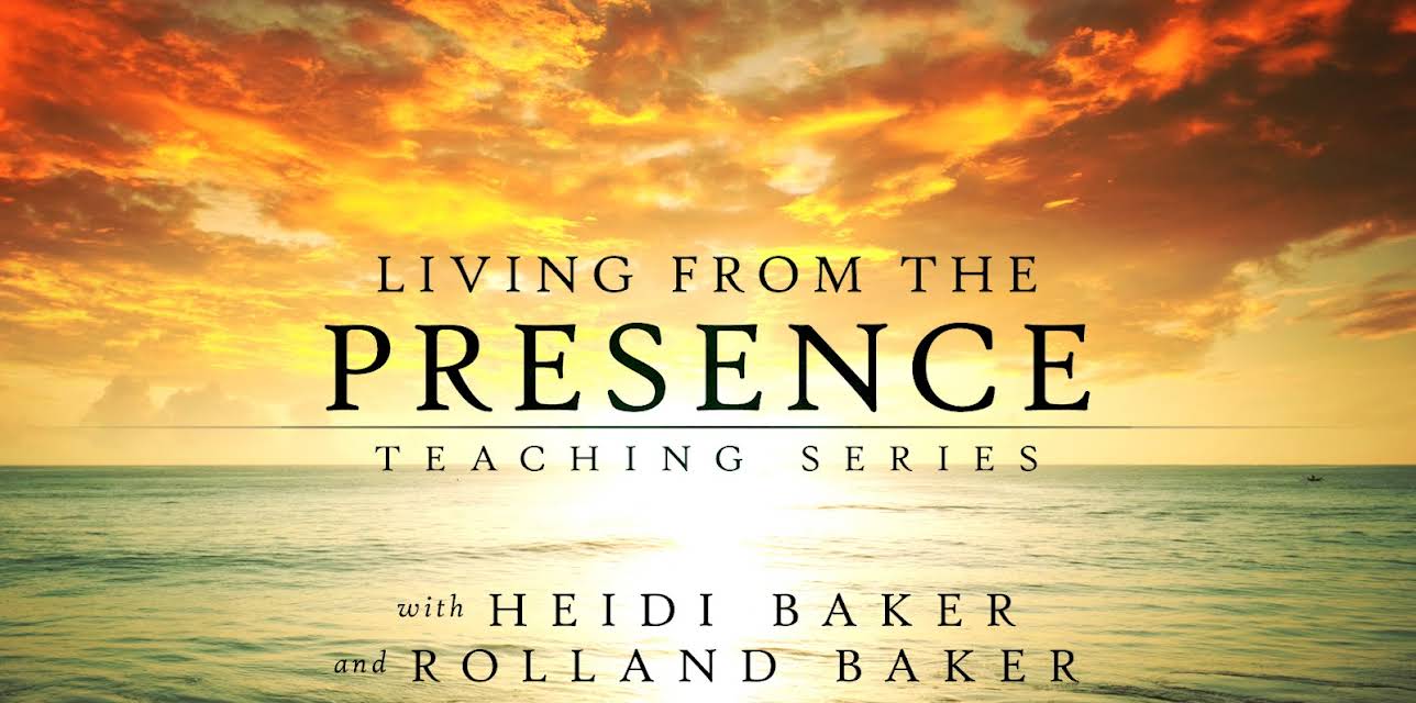 Living from the Presence Teaching Series with Heidi Baker and Rolland Baker