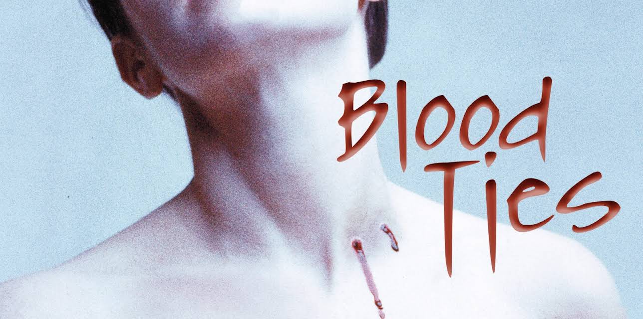 Blood Ties (1991)