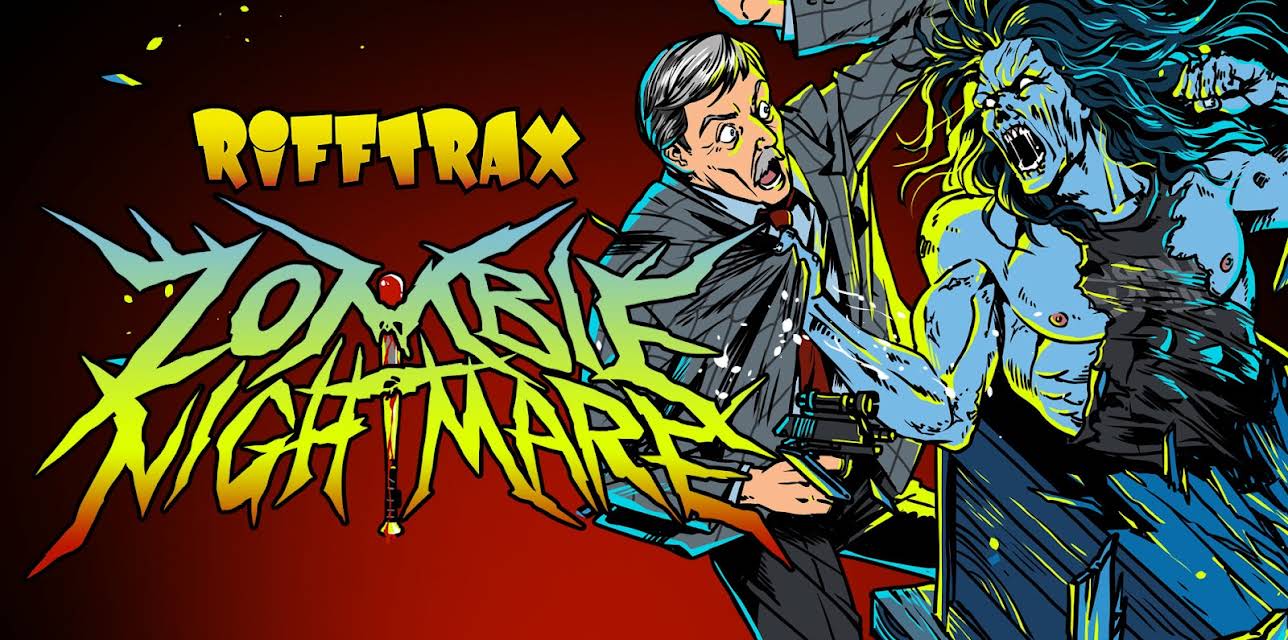 RiffTrax: Zombie Nightmare (2022)