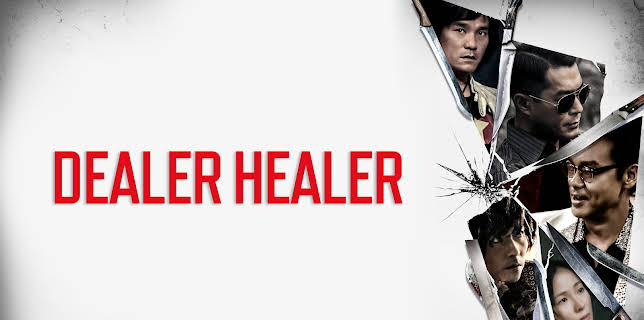 Dealer Healer (2005)