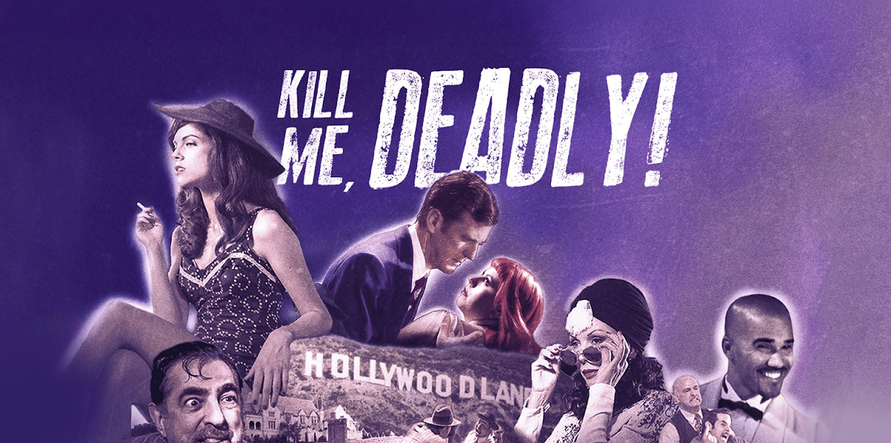 Kill Me, Deadly! (2016)