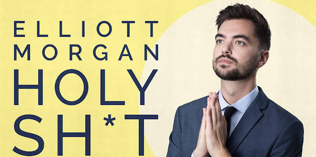 Elliott Morgan: Holy Sh*t (2026)