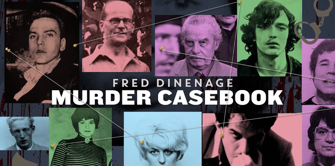 Fred Dinenage Murder Casebook