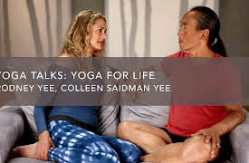 Yoga Talks with Rodney & Colleen: Yoga for Life