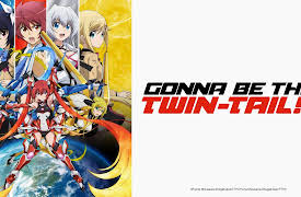 Gonna be the Twin-Tail!!: Earth is a Twin-Tail World