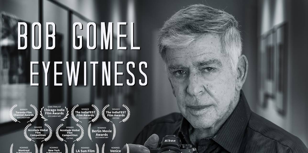 Bob Gomel : Eyewitness (2020)