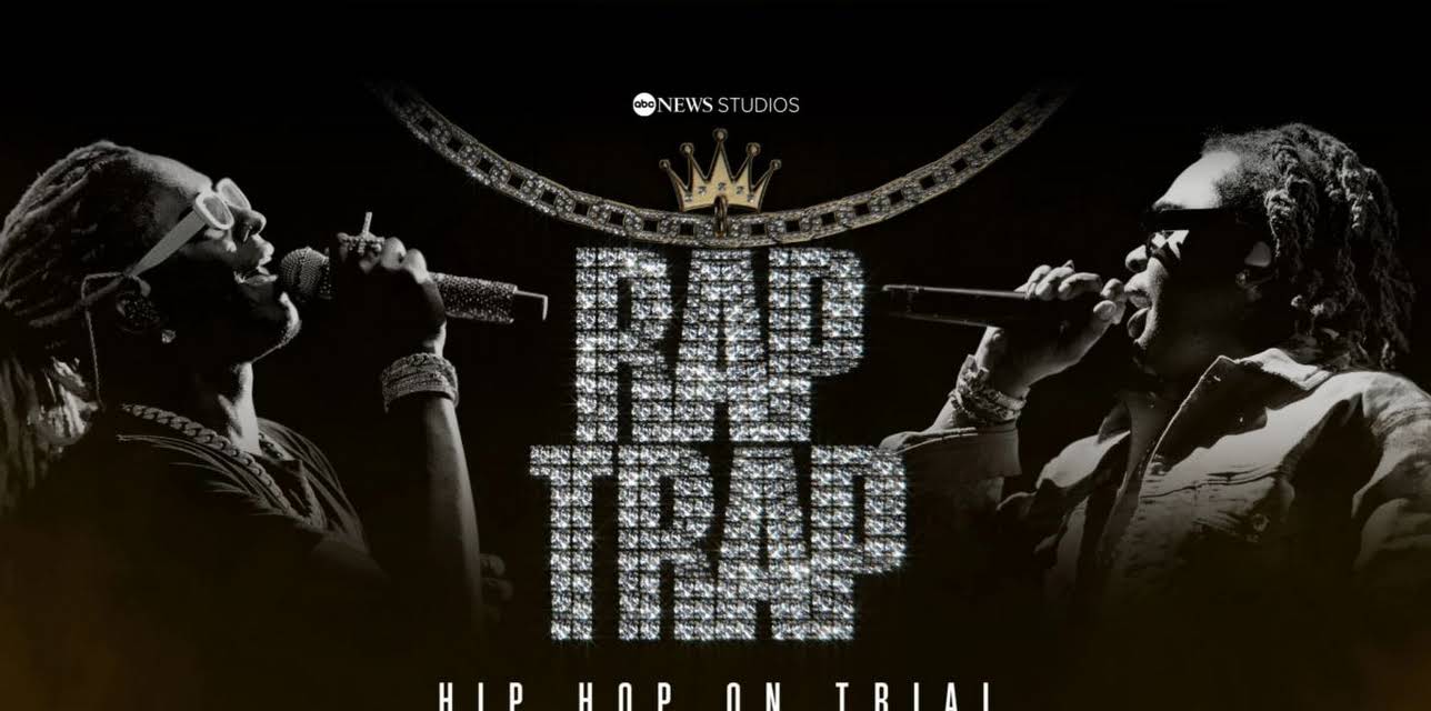 Rap Trap: Hip Hop on Trial