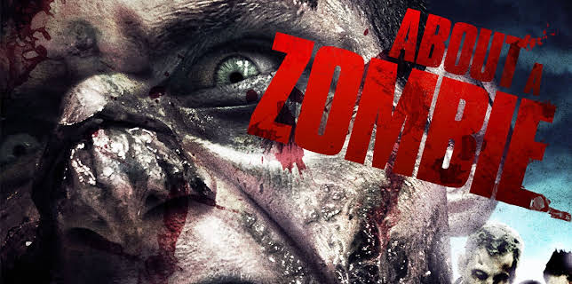 About a Zombie (2014)