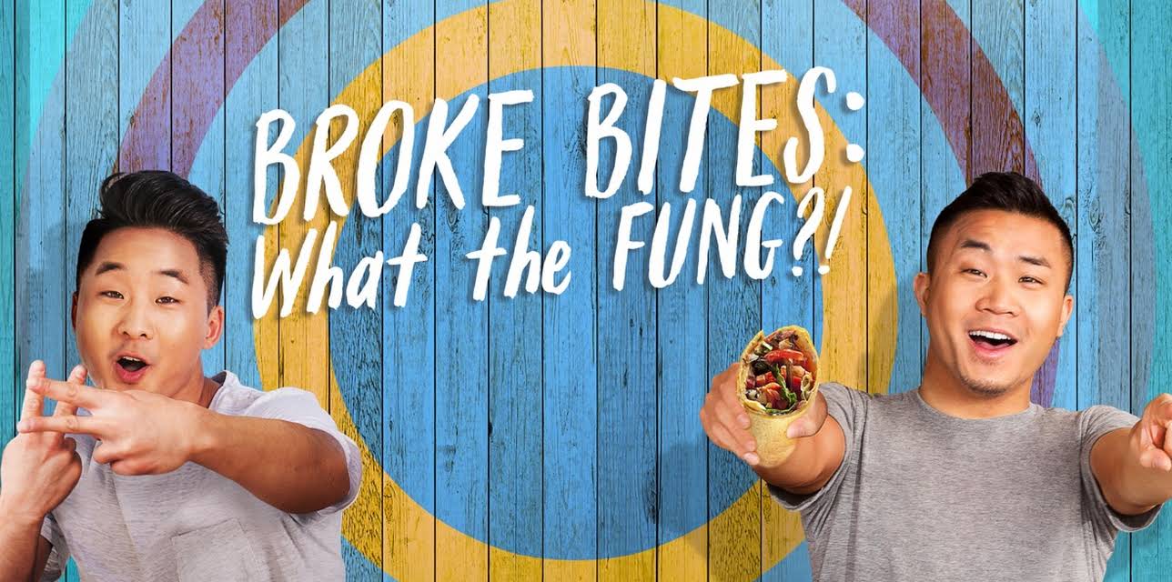Broke Bites: What the Fung?!