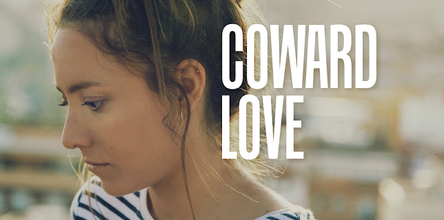 Coward Love (Los Amores Cobardes) (2018)