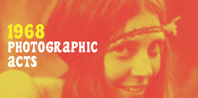 1968: Photographics Acts (2018)
