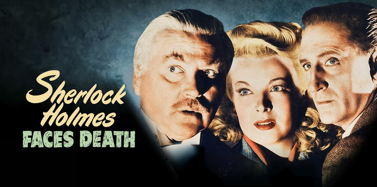 Sherlock Holmes Faces Death (1943)