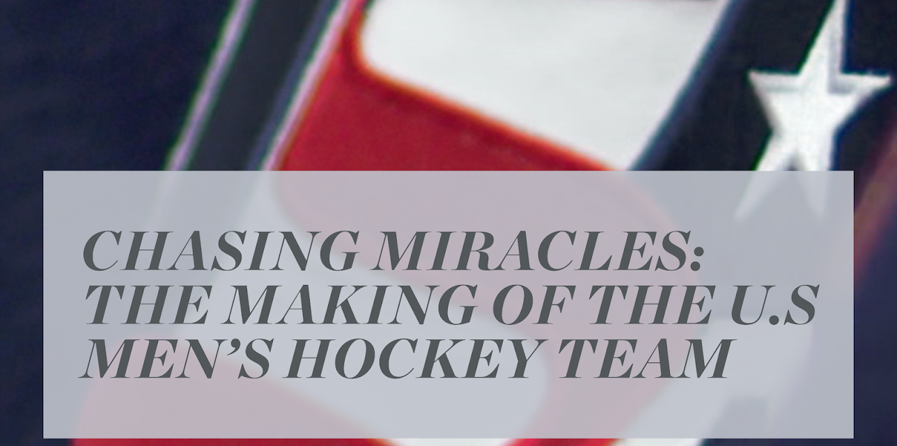 Chasing Miracles: The Making of the US Men’s Olympic Hockey Team (2018)