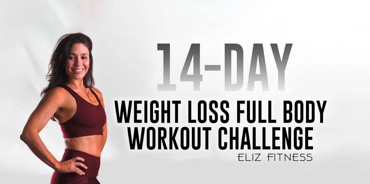 14-Day Weight Loss Full Body Workout Challenge | Eliz Fitness