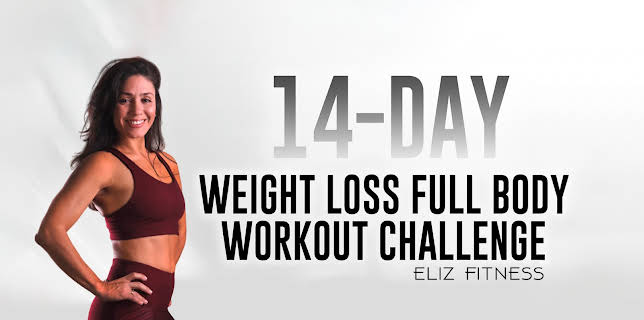 14-Day Weight Loss Full Body Workout Challenge | Eliz Fitness
