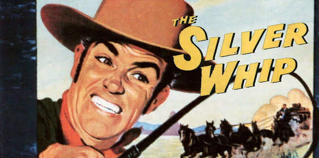 The Silver Whip (1953)