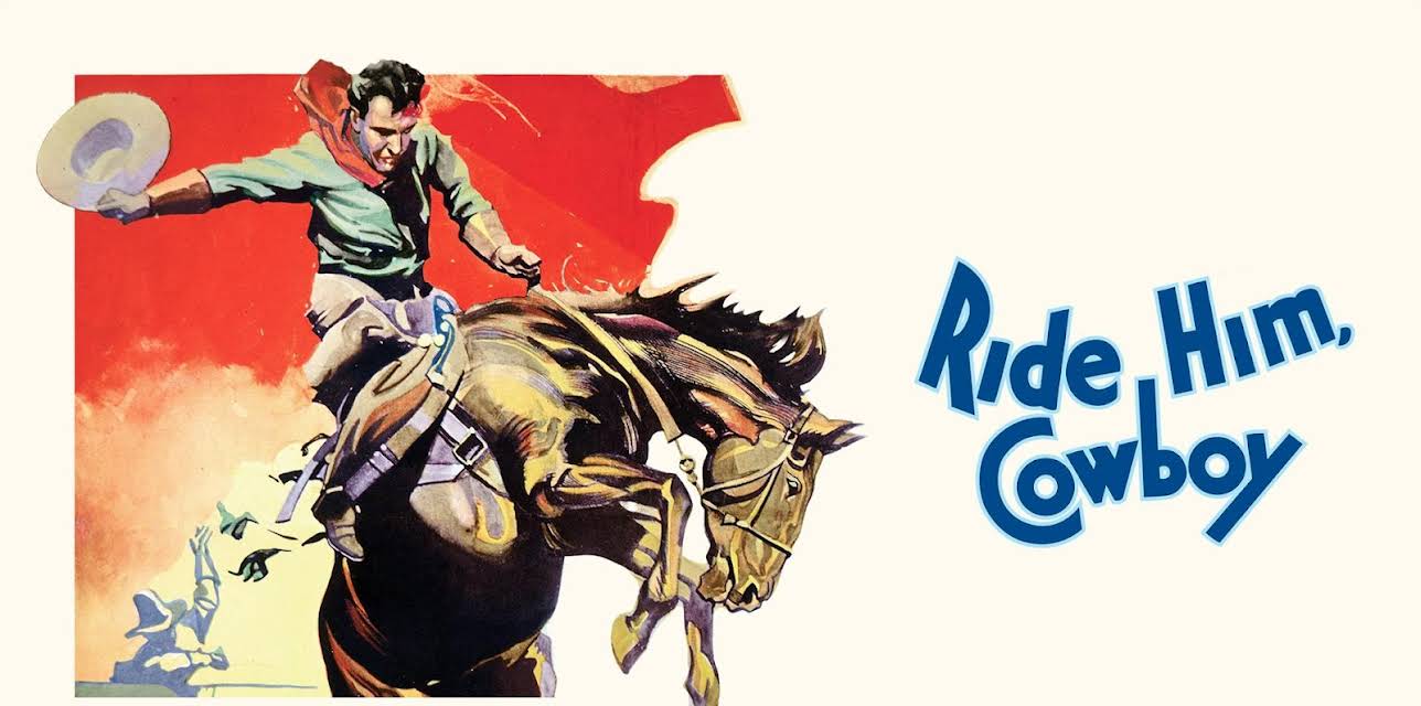 Ride Him, Cowboy (1932)