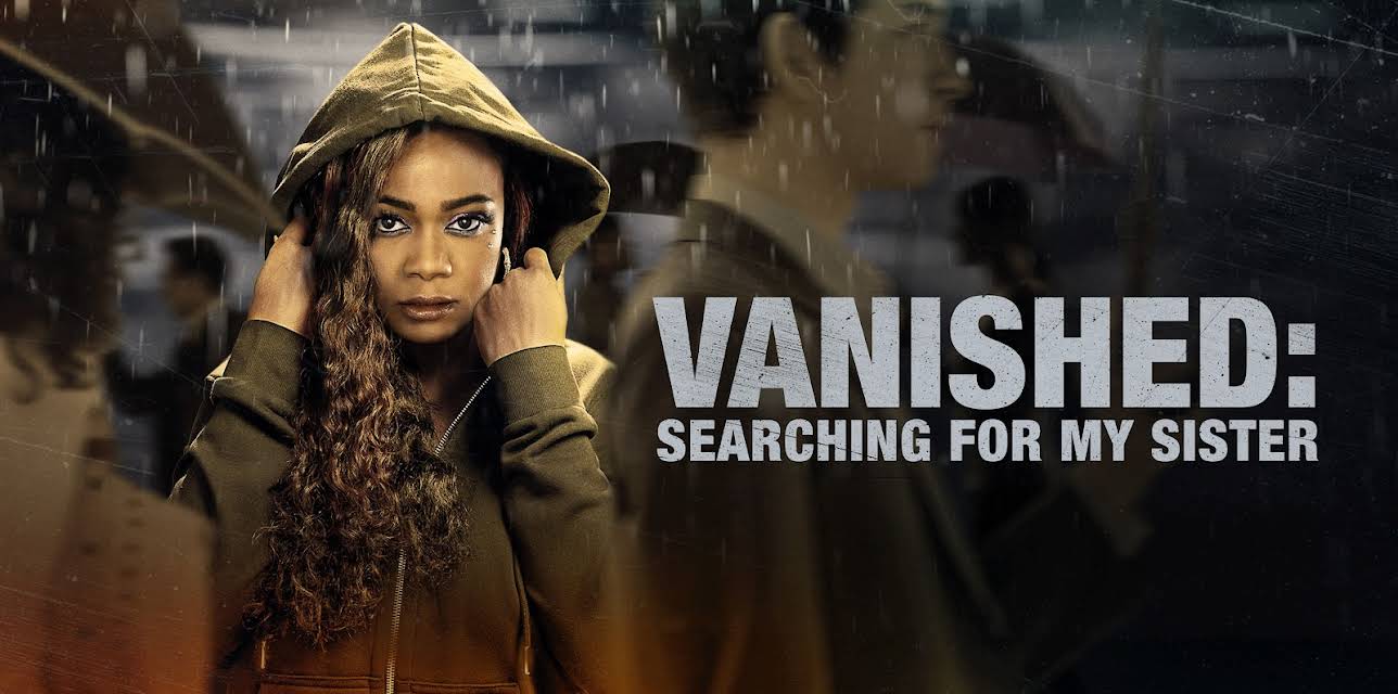 Vanished: Searching for My Sister