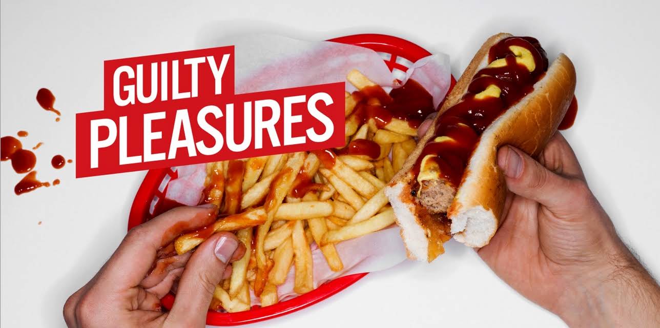 Guilty Pleasures