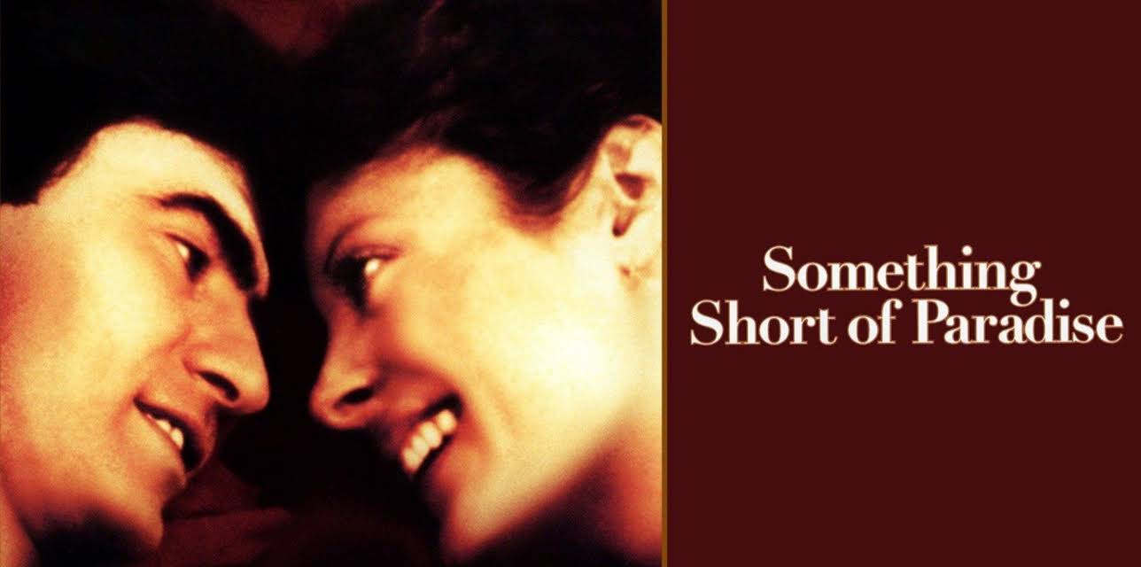 Something Short of Paradise (1979)
