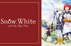 Snow White With The Red Hair - Part 1  (Original Japanese Version): Encounter... Changing the Color of Fate