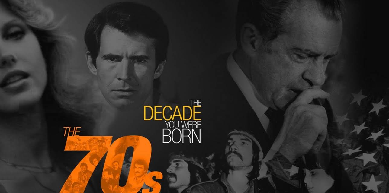 The Decade You Were Born-The 1970's (2011)