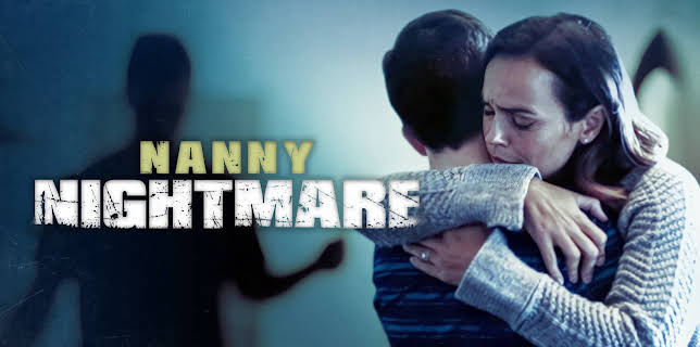 Nanny Nightmare (2017)