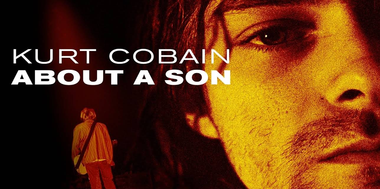 Nirvana - Kurt Cobain: About a Son (2007)