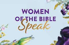 Women of the Bible Speak Season 1: Women in the Fight