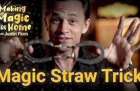 Making Magic at Home with Justin Flom: Magic Straw Trick!