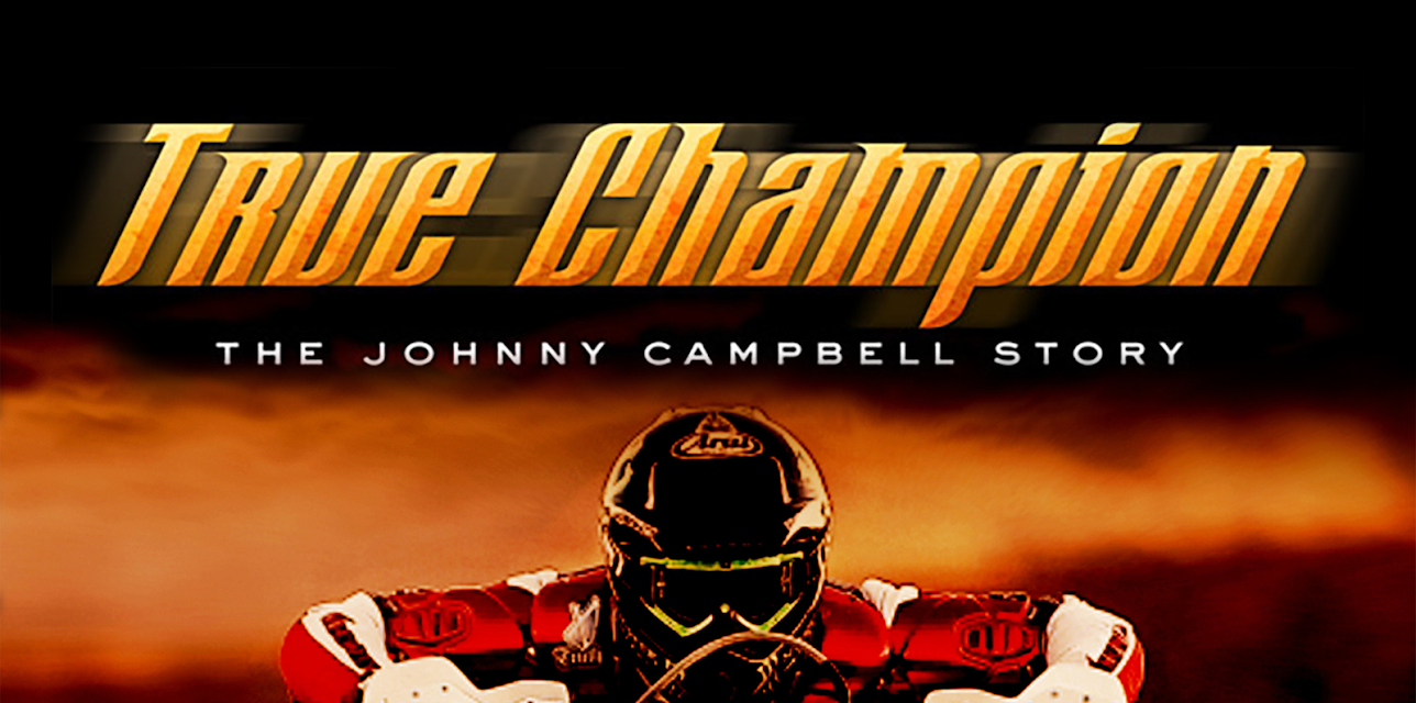 True Champion: The Johnny Campbell Story (2010)
