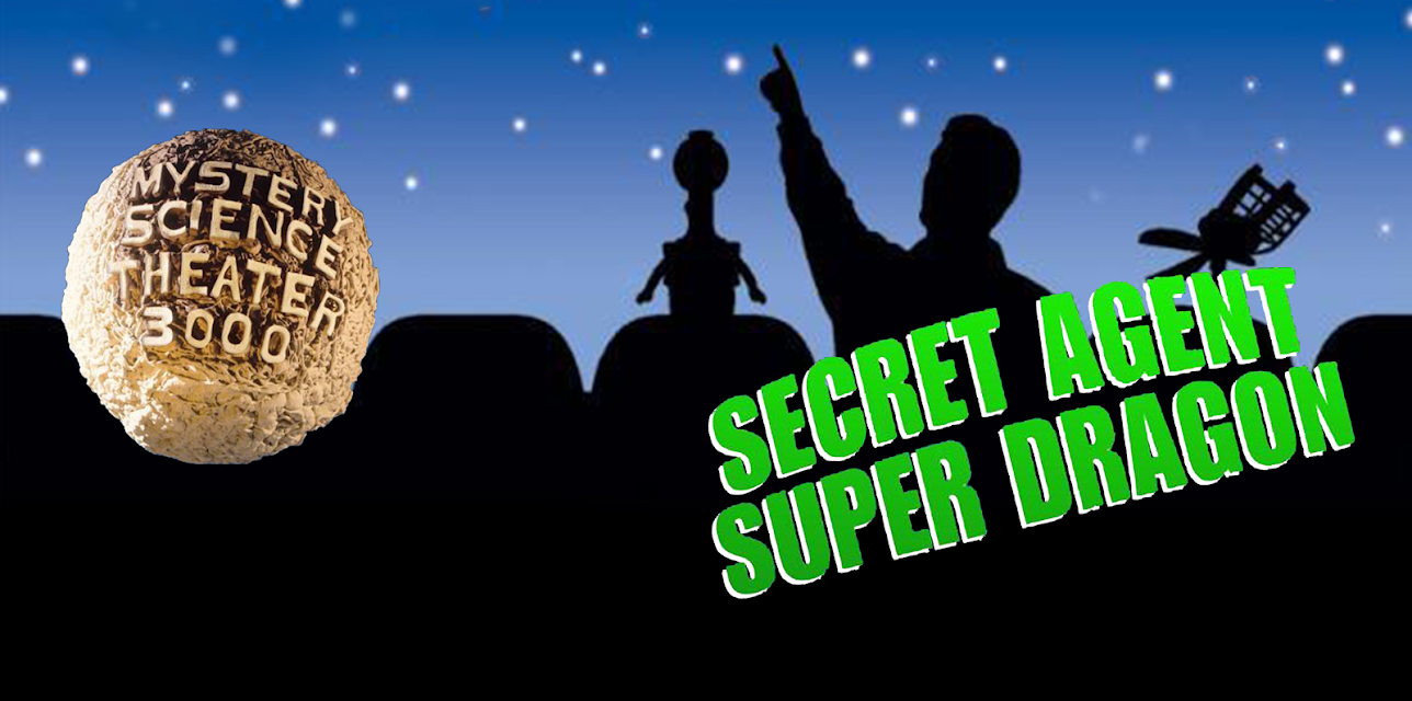 Mystery Science Theater 3000: Secret Agent Super Dragon (1993)