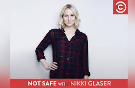 Not Safe with Nikki Glaser Season 1: Carpe Do 'Em