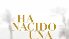 Ha nacido una estrella