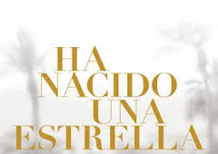 Ha nacido una estrella