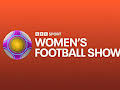 The Women's Football Show