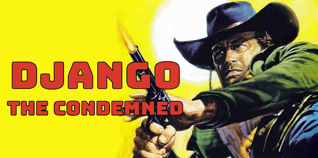 Django The Condemned (1965)