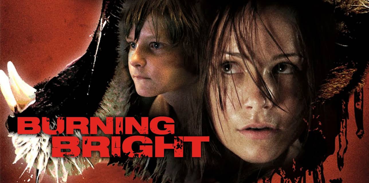 Burning Bright (2010)