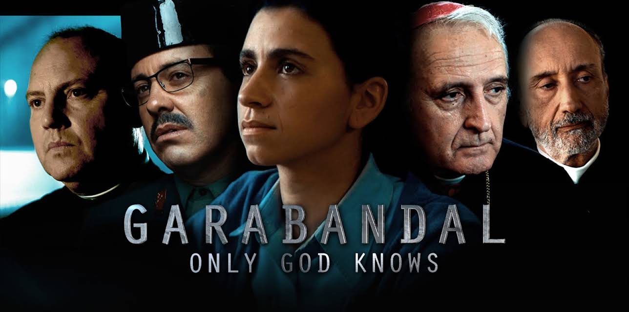 Garabandal, Only God Knows (2018)