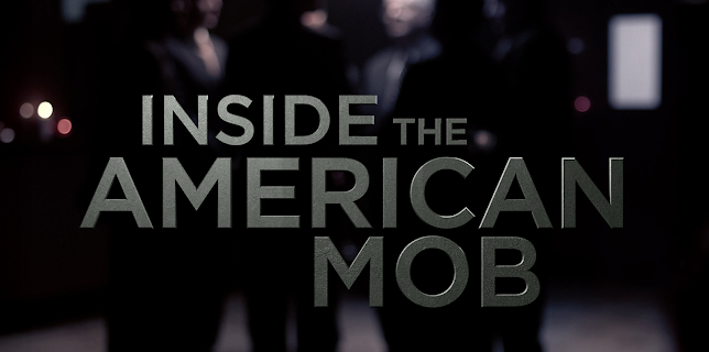 Inside the American Mob  Season 1